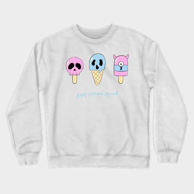 Scary ice cream: eyes scream squad Crewneck Sweatshirt by cgcreation